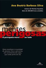 Comprar livro Mentes Perigosas, de Ana Beatriz Barbosa Silva